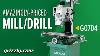 Best Bang For Your Buck Mill Drill The Grizzly G0704