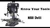 Know Your Tools 3 Mill Drill