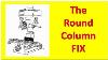 The Ultimate Round Column Mill Fix