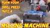 Turn Your Drill Press Into A Milling Machine Cheap U0026 Easy Wen Cross Slide Vise Review